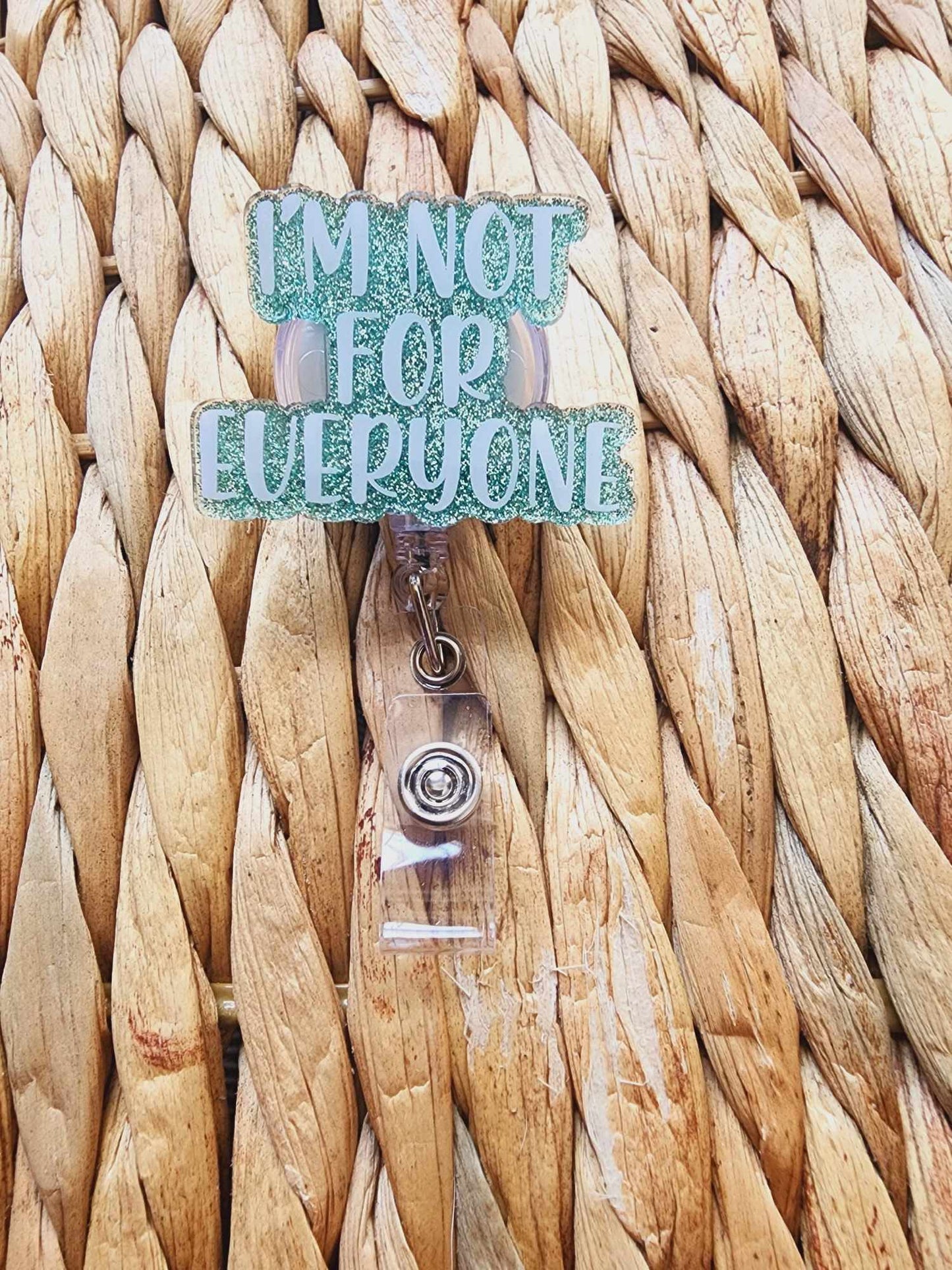 I'm Not For Everyone Badge Reel