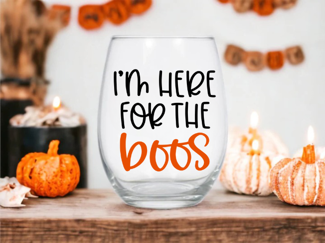 "I'm Here For The Boos" Stemless Wine Glass
