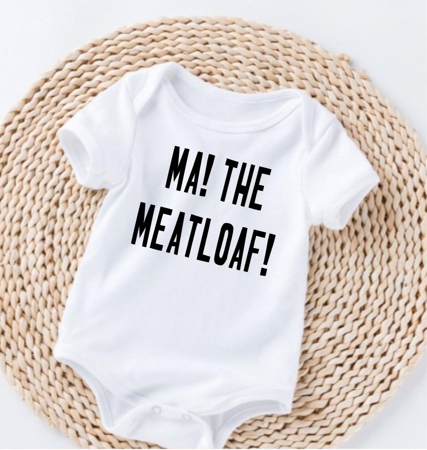 Ma! The Meatloaf!