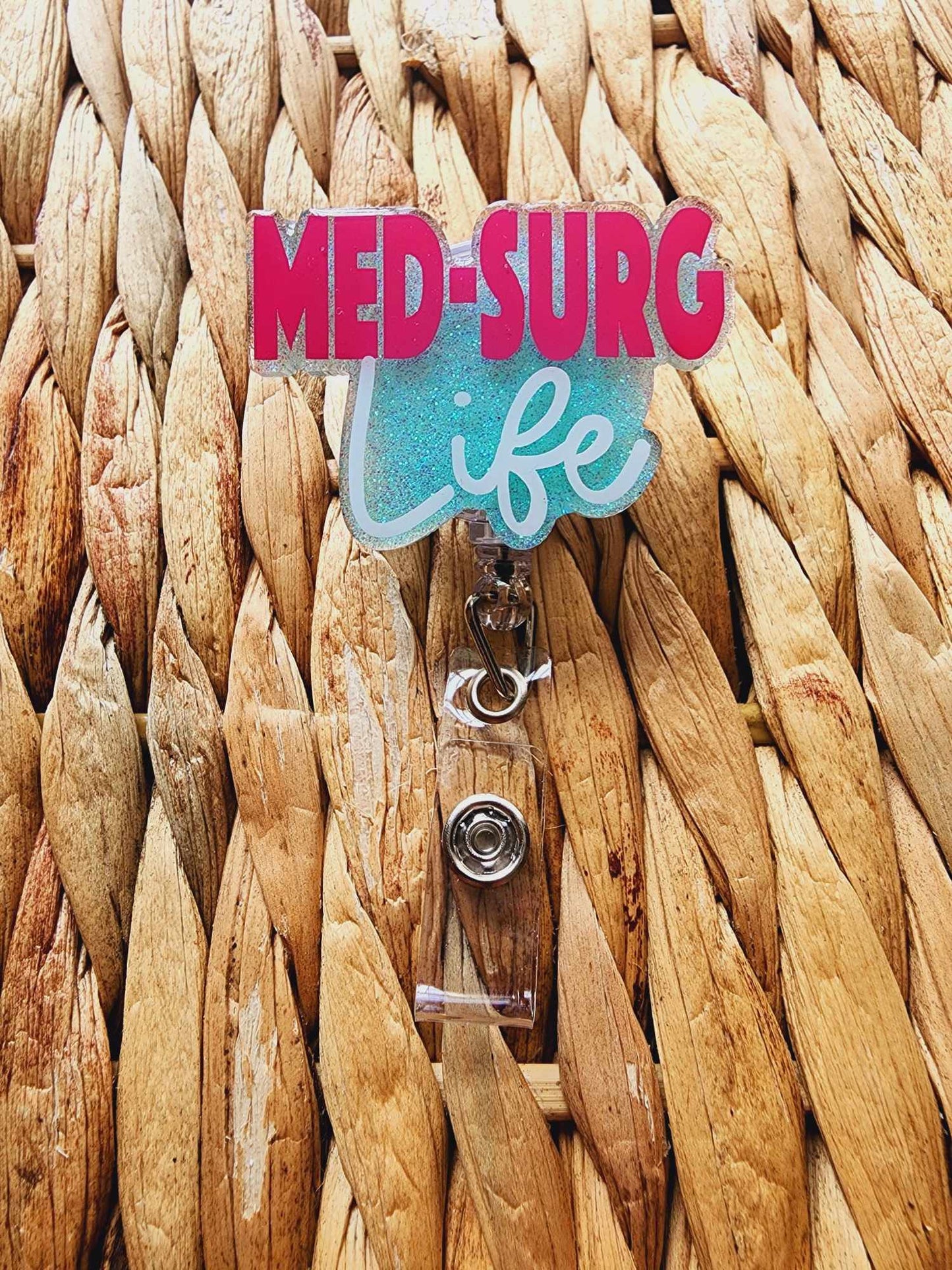 Med-Surg Life Badge Reel