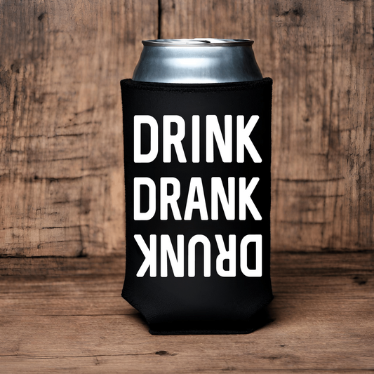 "Drink Drank Drunk" Can Koozie