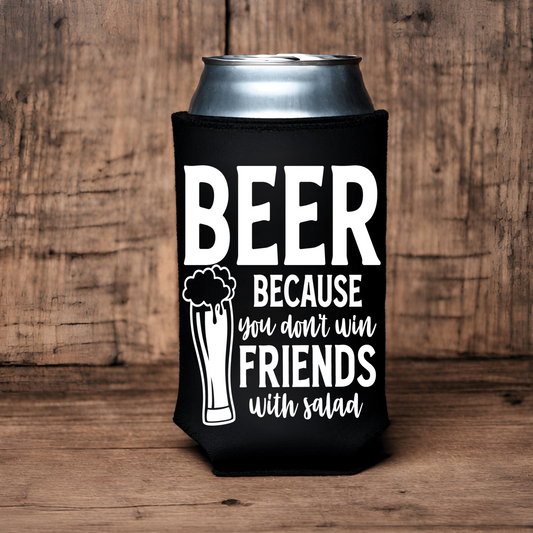 "You Can't Win Friends With Salad" Can Koozie