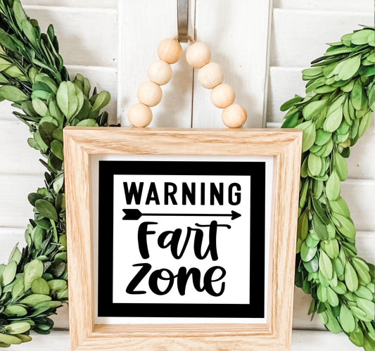 Warning Fart Zone