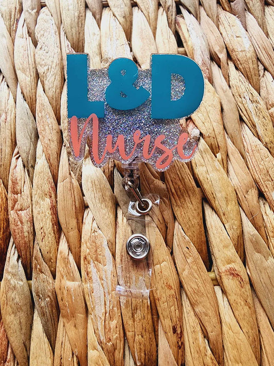 L&D Labor And Delivery Nurse Badge Reel