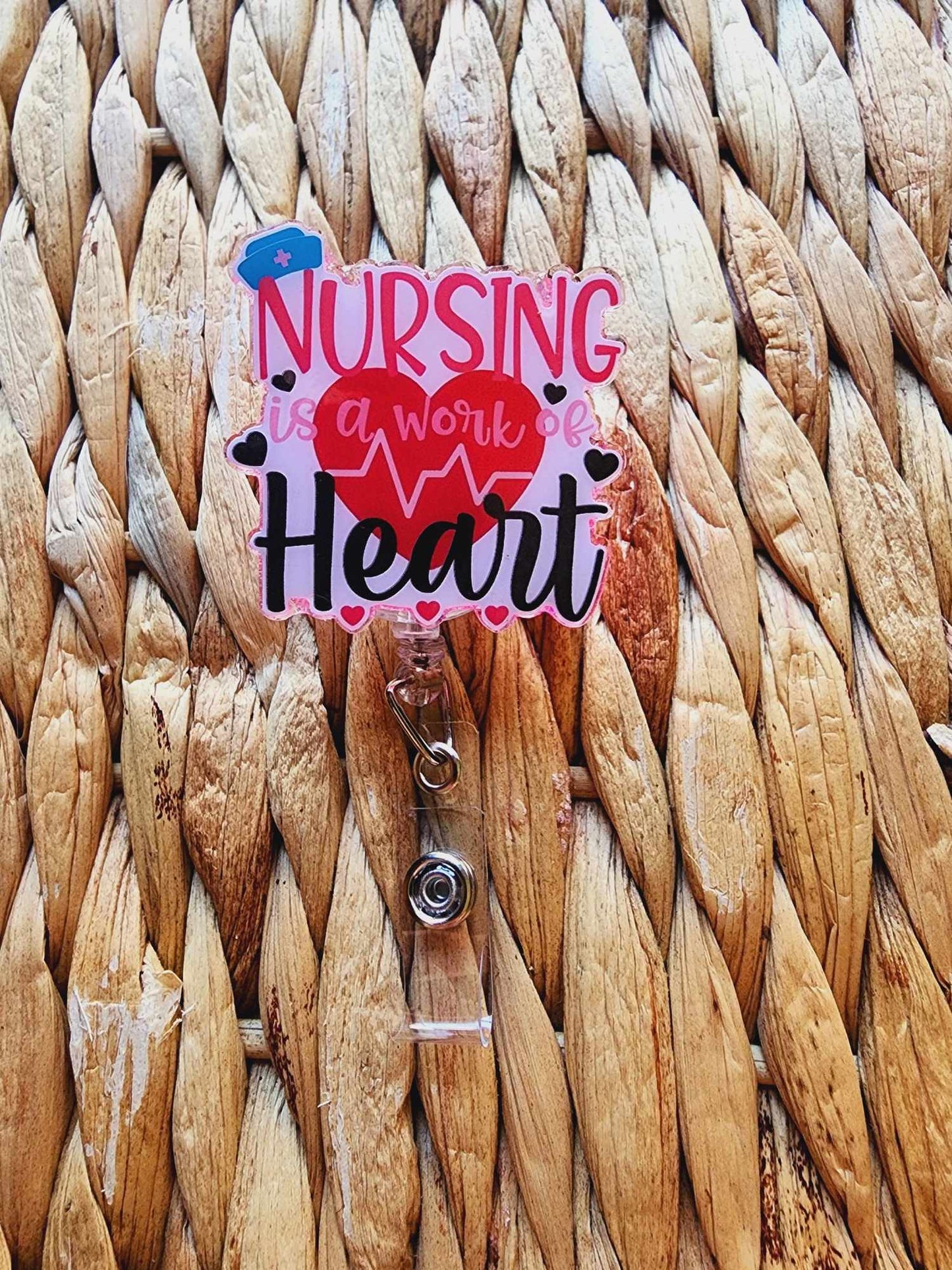 Nursing Is A Work Of Heart Badge Reel