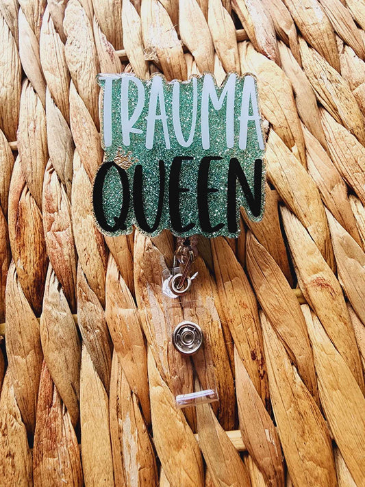 Trauma Queen Badge Reel