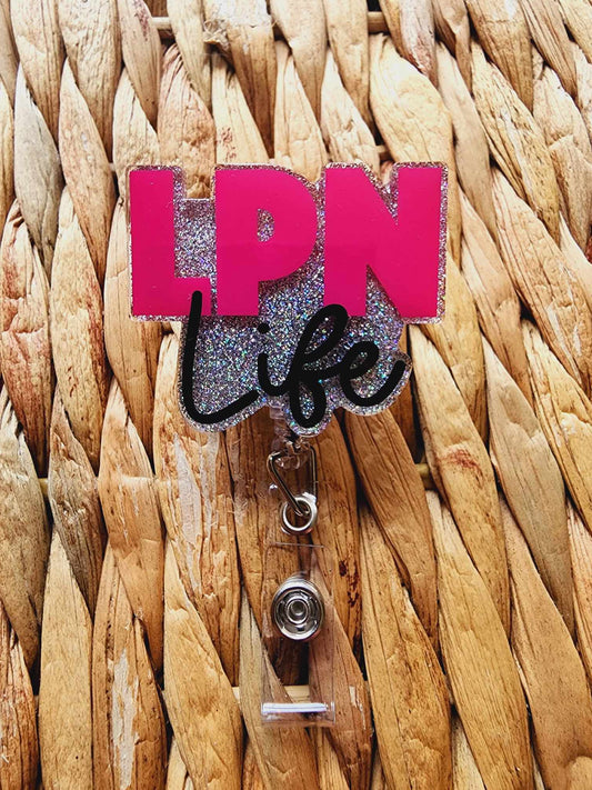 LPN Licensed Practical Nurse Life Badge Reel