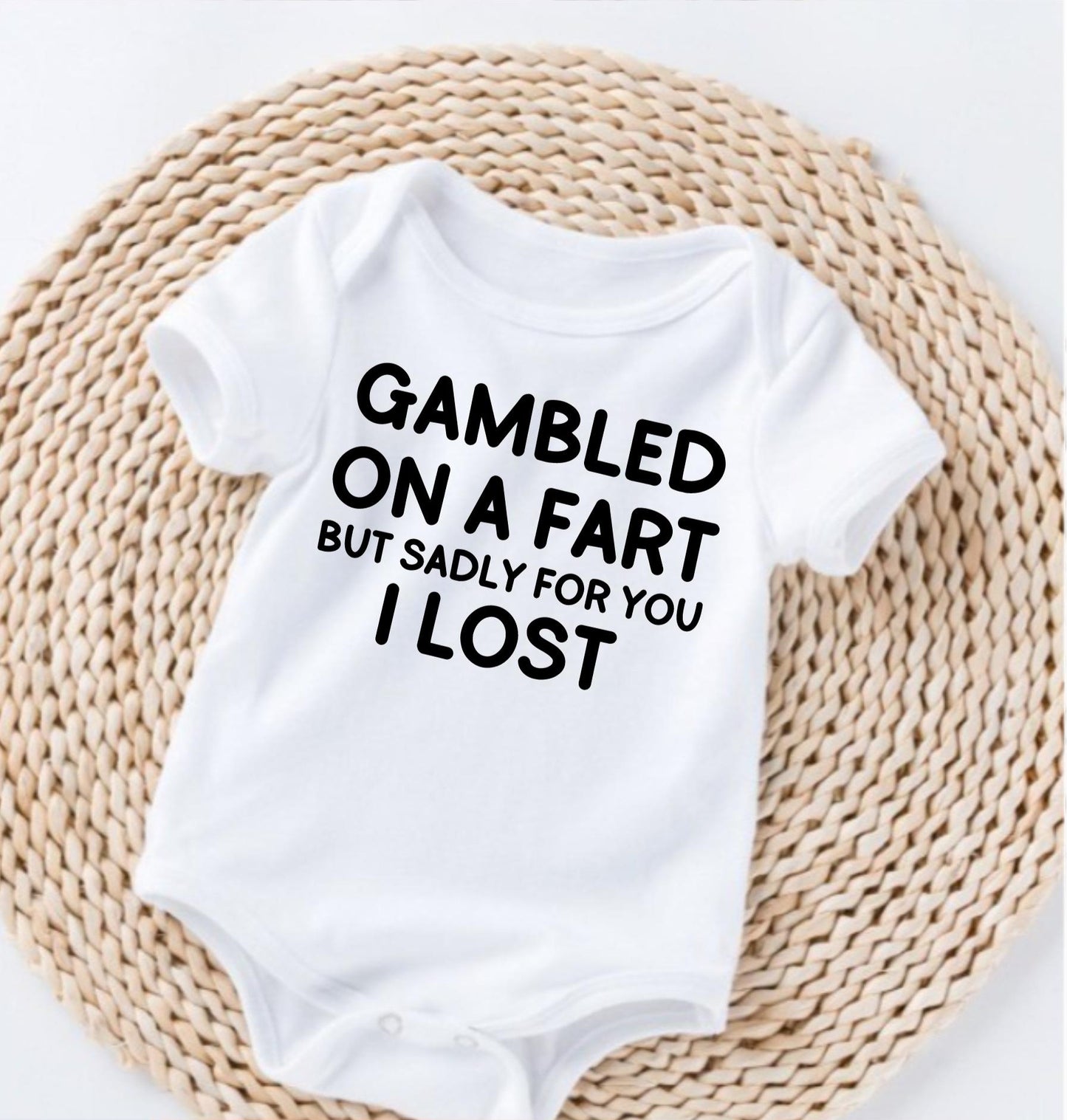 Gambled On A Fart