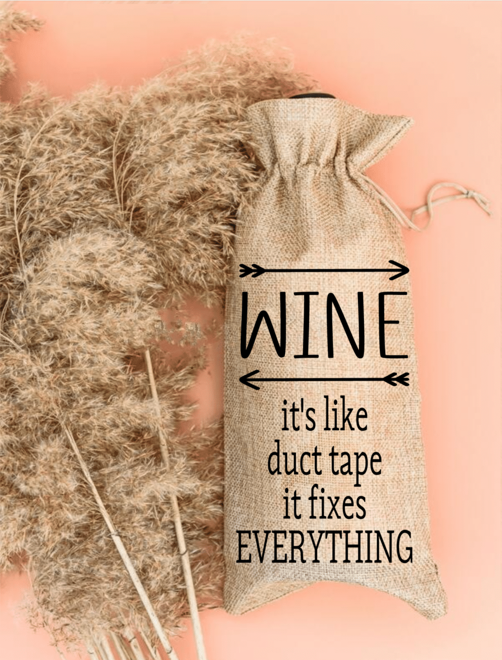 Wine It's Like Duct Tape