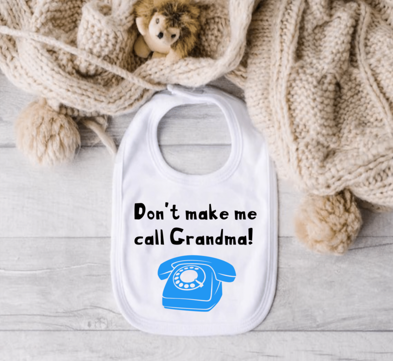 Don't Make Me Call Grandma (Blue)